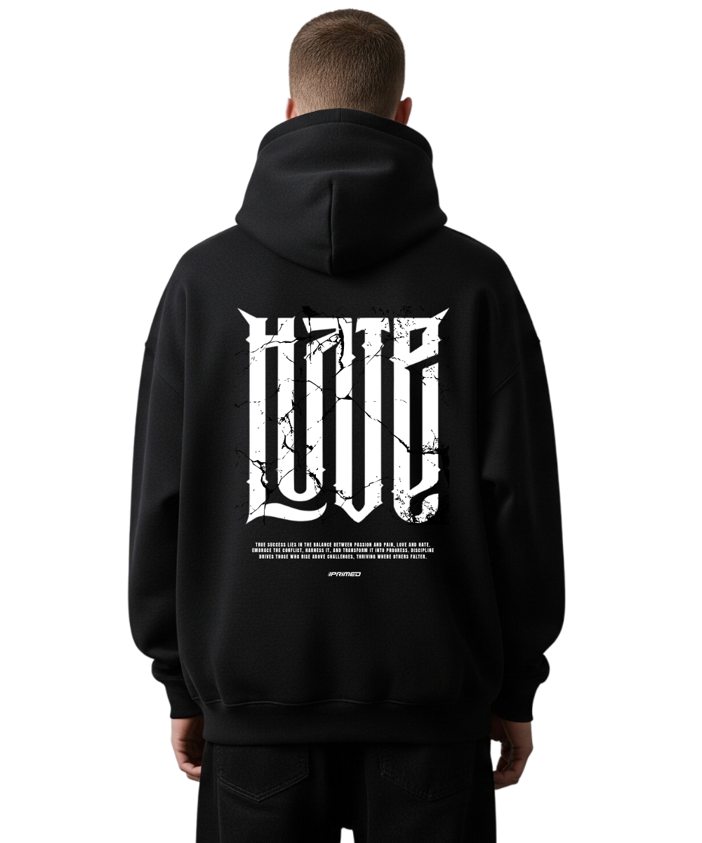 HATE & LOVE HOODIE OVERSIZED